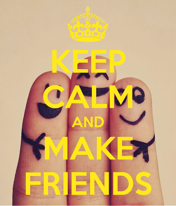 keep-calm-and-make-friends